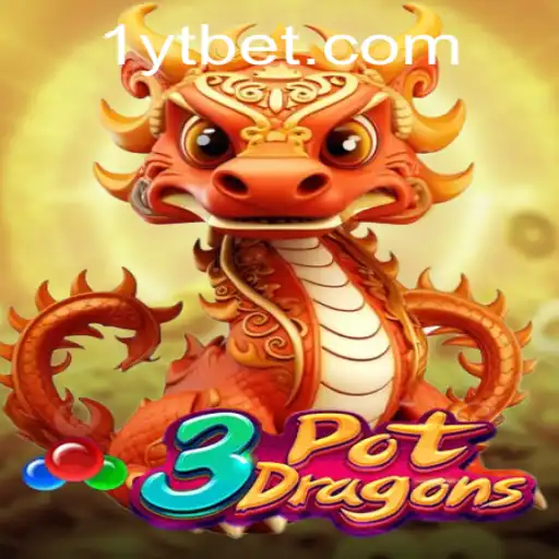 Discover the Thrills of 3PotDragons: The Exciting Game With a Twist of YTBet